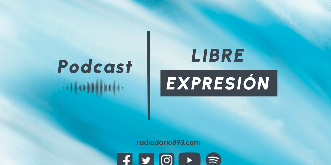 Podcast/ Libre Expresión